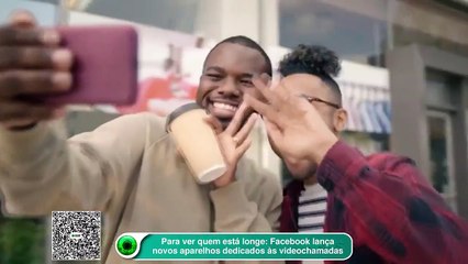 Para ver quem está longe: Facebook lança novos aparelhos dedicados às videochamadas