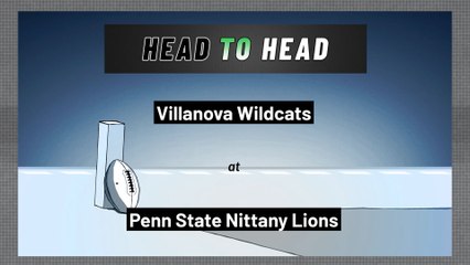 Penn State Nittany Lions - Villanova Wildcats - Over/Under