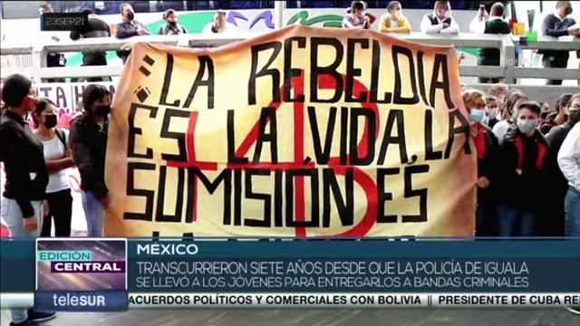 México: Después de siete años los padres de Estudiantes de Ayotzinapa reclaman verdad y justicia