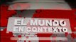 El Mundo en Contexto | Irán, China y Venezuela en la ONU proponen un nuevo mundo sin imperialismo