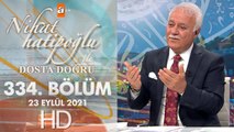 Nihat Hatipoğlu İle Dosta Doğru 23 Eylül Perşembe