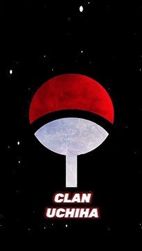 Anime Edits Video New AMV Naruto Clan Uciha