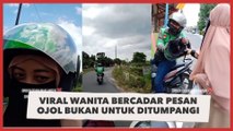 Viral Wanita Bercadar Pesan Ojol Bukan untuk Ditumpangi, Ulahnya Bikin Geleng-Geleng