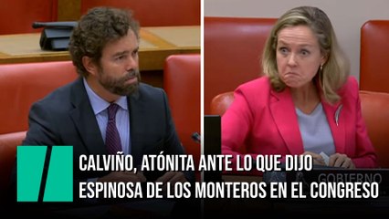 Calviño, atónita ante lo que dijo Espinosa de los Monteros en el Congreso