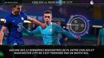 Premier League - 5 choses à savoir avant le choc entre Chelsea et Man City