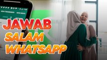 Apa hukum beri dan jawab salam dalam WhatsApp? Boleh ke kalau tak jawab?