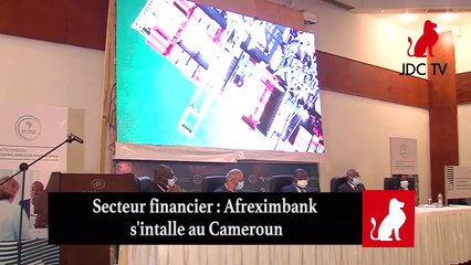 AFREXIMBANK ouvre son bureau régional Afrique Centrale au Cameroun