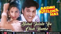 Bahut_Jatate_Ho_Chah_Humse_-_HD_VIDEO_|_Govinda_|_Alka_Yagnik_&_Mohammad_Aziz_|_Aadmi_Khilona_Hai(360p)