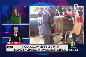 Download Video: Incertidumbre y preocupación por la advertencia de Bellido de nacionalizar el Gas de Camisea