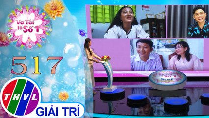 Vợ tôi là số 1 (26/9/2021)