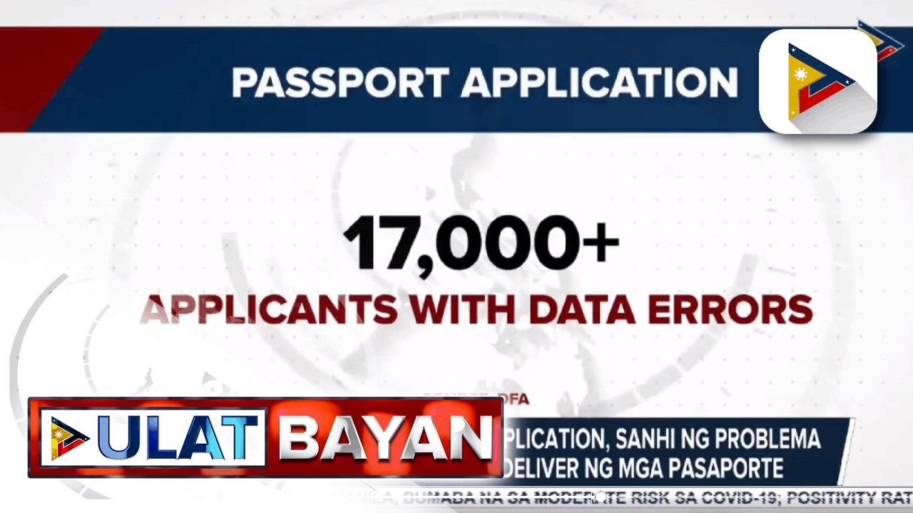 Data errors sa passport application, sanhi ng p...