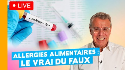 Les allergies alimentaires : le vrai du faux