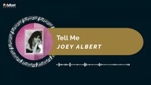 Joey Albert - Tell Me (Official Music Visualizer)