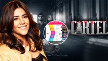 Ekta Kapoor's Thriller Series Cartel Listed In COTT's Top Five Most Watched List