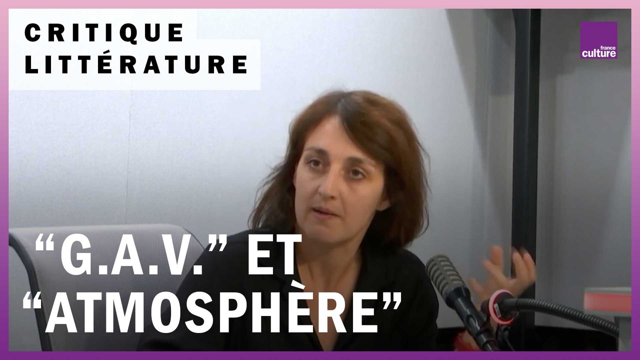 La Critique littérature : “G.A.V.” de Marin Fouqué et “Atmosphère” de Jenny Offil