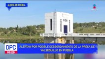 Alerta por posible desbordamiento de la presa de Valsequillo, Puebla