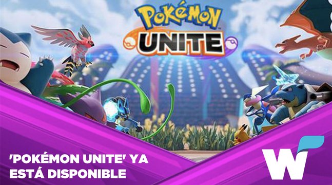 EL VIDEOJUEGO 'POKÉMON UNITE' YA ESTÁ DISPONIBLE EN DISPOSITIVOS MÓVILES