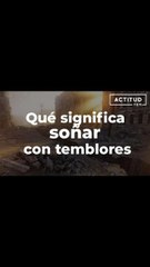 ¿Qué significa soñar con temblores? | ActitudFem