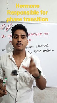 Hormone responsible for phase transition | Hormone Responsible for phase transition in Hindi | Hormone Responsible for phase transition biology #cityclasses