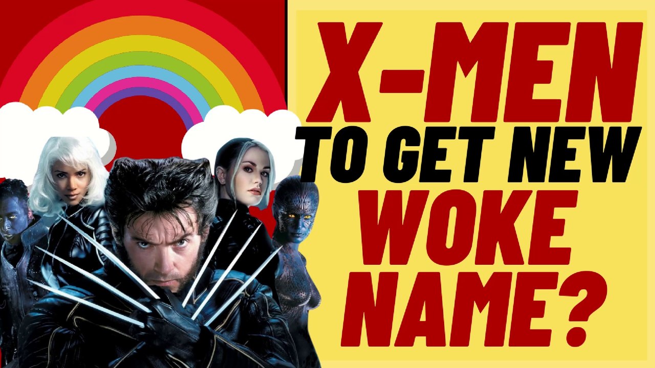 X-MEN To Change Name For WOKE Reasons?