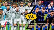 Inter Milan vs Atalanta, Misi 3 Poin Demi Rebut Puncak Klasemen