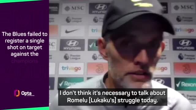 Chelsea 'lacked belief' - Tuchel defends Lukaku after Man City defeat