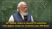 76th UNGA: India to launch 75 satellites into space made by students, says PM Modi