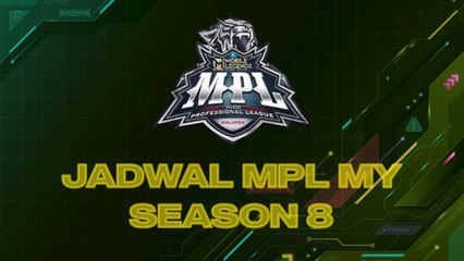 Jadwal MPL MY Season 8 | Schedule MPL MY S8 Week 1 - 8