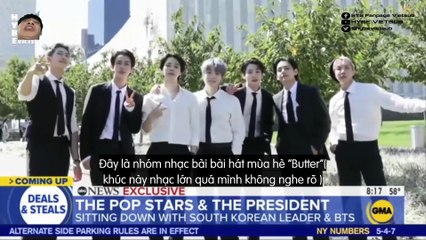 [VIETSUB] Buổi phỏng vấn của BTS và Tổng thống Moon Jae-in với Good Morning America