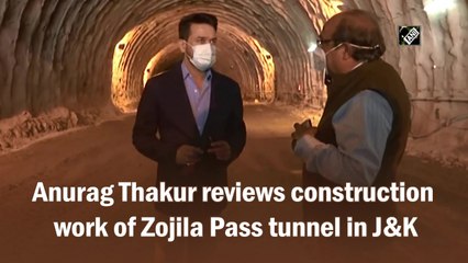 Anurag Thakur reviews construction work of Zojila Pass tunnel in J&K