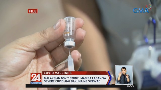 Malaysian gov't study: Mabisa laban sa severe COVID ang bakuna ng Sinovac | 24 Oras Weekend