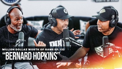 BERNARD HOPKINS: THE OLDEST BOXING CHAMPION EVER JOINED THE MILLION DOLLAZ CREW FOR EP. 132