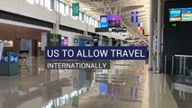 US to Allow Travel Internationally