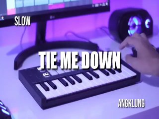 Dj Jepang tie me Down slow angklung viral tiktok