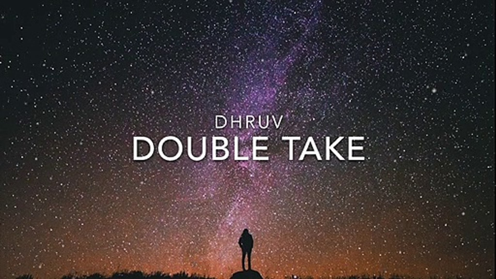 dhruv – ​double take (Lyrics) 