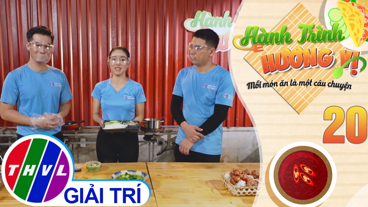 Hành trình hương vị - Tập 20
