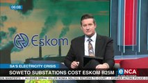 Soweto substations cost Eskom R25 million