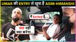 Asim Riaz REACTS On Brother Umar Riaz Entry In BB15 _ Himanshi Expressed Love