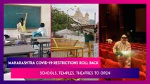 Maharashtra Covid-19 Restrictions Roll Back: Schools, Temples, Theatres To Open