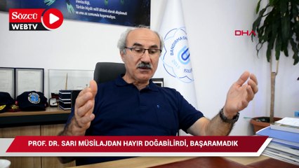 Prof. Dr. Sarı: Müsilajdan hayır doğabilirdi, başaramadık