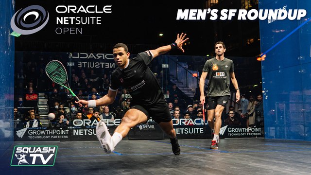 Squash: Oracle Netsuite Open 2021 - Men's SF Roundup