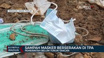 Sampah Masker Berserakan Di TPA, Pemerintah Belum Turun Tangan