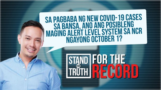 Ano ang posibleng maging Alert Level System sa NCR ngayong October 1 matapos ang pagbaba ng new COVID-19 cases sa Metro Manila?