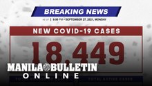 DOH reports 18,449 new cases, bringing the national total to 2,509,177, as of SEPTEMBER 27, 2021