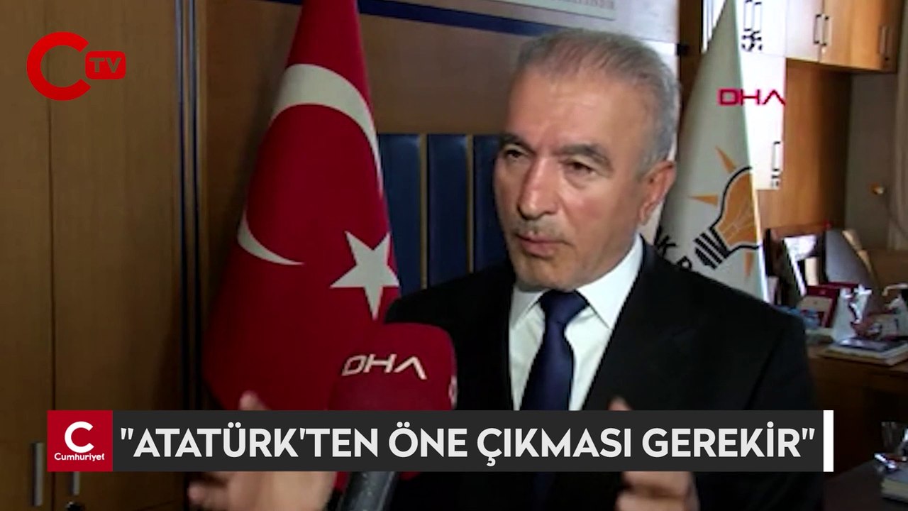 AKPli Bostancı: Atatürk öne çıkabilir, ama bir başka figürün daha öne çıkması gerekir