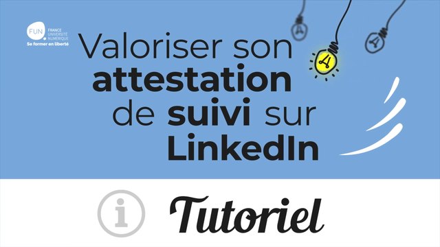 Valoriser son attestation de suivi sur LinkedIn