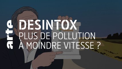 Plus de pollution à moindre vitesse ? | Désintox | ARTE
