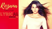 Rozana Lyrical Video Song - FULL SONG WITH LYRICS - Naam Shabana - Shreya Ghoshal - Taapsee Pannu