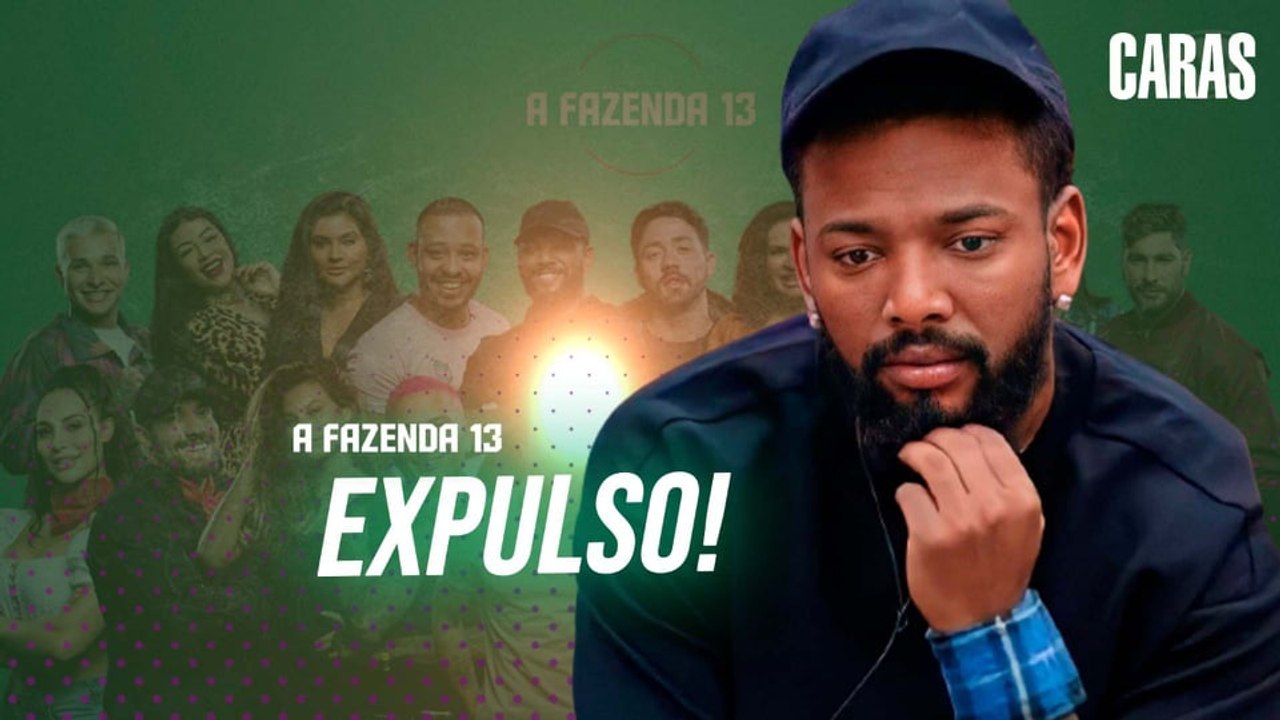 NEGO DO BOREL É EXPULSO DE "A FAZENDA 13" E SE POSICIONA NAS REDES!
