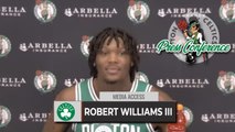 Robert Williams III On Getting Stronger: 